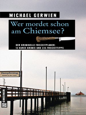 cover image of Wer mordet schon am Chiemsee?